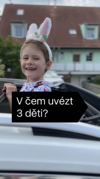 V čem uvézt 3 děti?