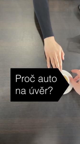 Proč auto na úvěr?